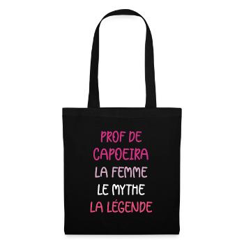 La femme le mythe la légende prof de Capoeira - Sac en tissu - noir - Devant