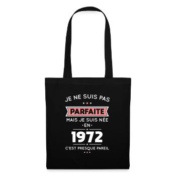 Anniversaire 50 ans - Pas parfaite née en 1972 - Sac en tissu - noir - Devant