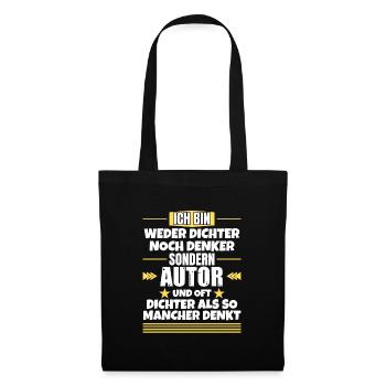 Neither poet nor thinker, but author - Tote Bag - black - Front