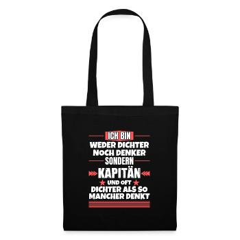 Neither poet nor thinker, but captain - Tote Bag - black - Front