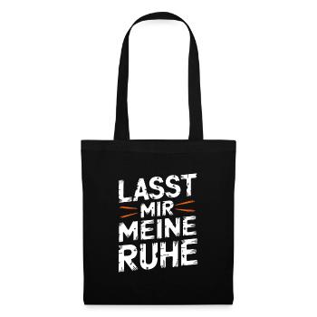 Lasst mir meine Ruhe - nicht stören - Stoffbeutel - Schwarz - Vorne