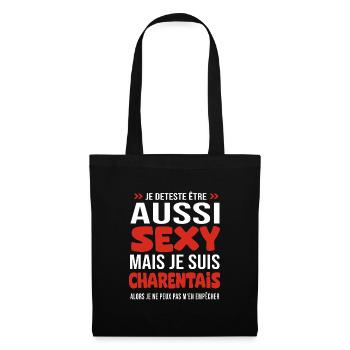 je deteste d être aussi sexy - je suis Charentais - Sac en tissu - noir - Devant