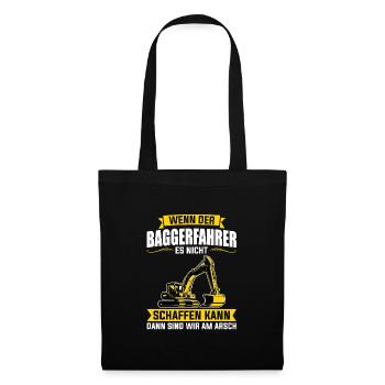 Baggerfahrer Job Bagger Geschenk - Stoffbeutel - Schwarz - Vorne