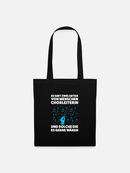 Chorleiterin Beruf Chorleitung Geschenk - Stoffbeutel - Schwarz