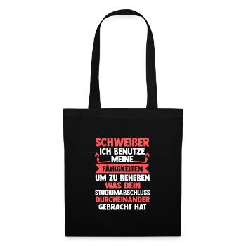 Schweißer Beruf Metallbauer Geschenk - Stoffbeutel - Schwarz - Vorne