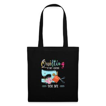 Quilten Quilten Quilting Maschine Geschenk - Stoffbeutel - Schwarz - Vorne
