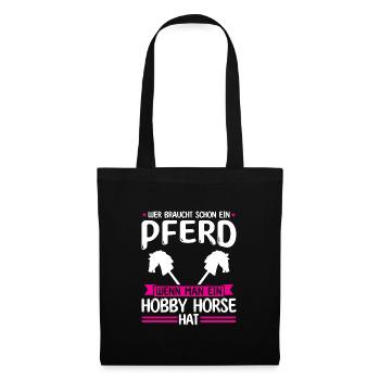Hobby Horse Pferde Hobbyhorse Geschenk - Stoffbeutel - Schwarz - Vorne