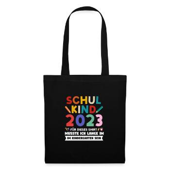 Schulkind 2023 Anfang Einschulung Geschenk - Stoffbeutel - Schwarz - Vorne