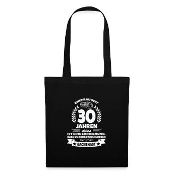 30 Jahre Ehe Ehefrau Perlenhochzeit Geschenk - Stoffbeutel - Schwarz - Vorne