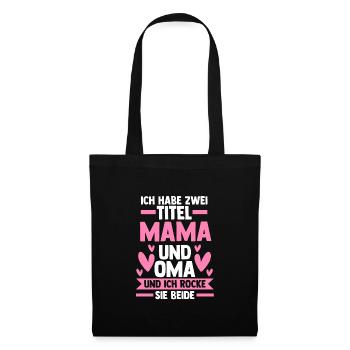 Mama & Oma Familie Mutter Geschenk - Stoffbeutel - Schwarz - Vorne