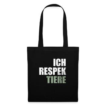 Ich Respektiere Tiere Tierschutz Vegan - Stoffbeutel - Schwarz - Vorne