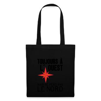 citation toujours ouest perd pas nord rose vents h - Sac en tissu - noir - Devant