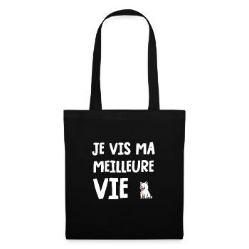 je vis ma meilleure vie - Sac en tissu - noir - Devant