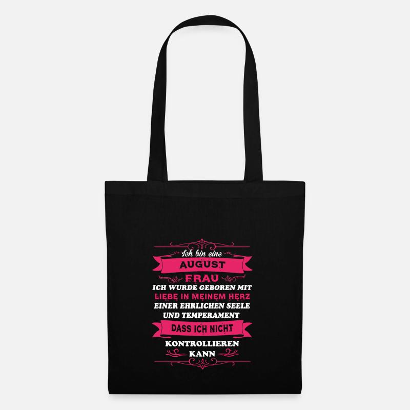 Geschenk Liebe ich bin Frau AUGUST - Stoffbeutel - Schwarz