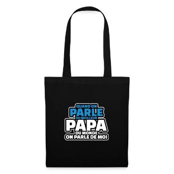 on parle du meilleur papa du monde on parle de moi - Sac en tissu - noir - Devant