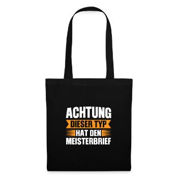 Meister Prüfung Meisterbrief Geschenk - Stoffbeutel - Schwarz - Vorne