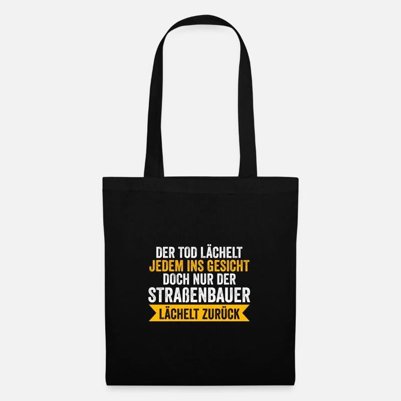 Straßenbauer Job Straßenbau Geschenk - Stoffbeutel - Schwarz