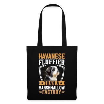 Havanese Fluffier than a Marshmallow Factory - Stoffbeutel - Schwarz - Vorne