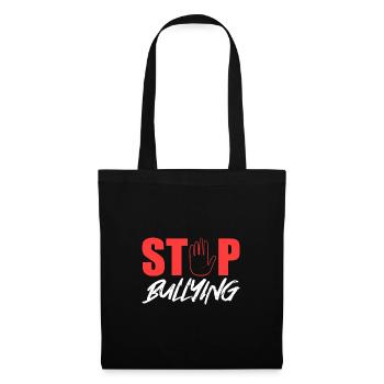 Stop bullying - Tote Bag - black - Front
