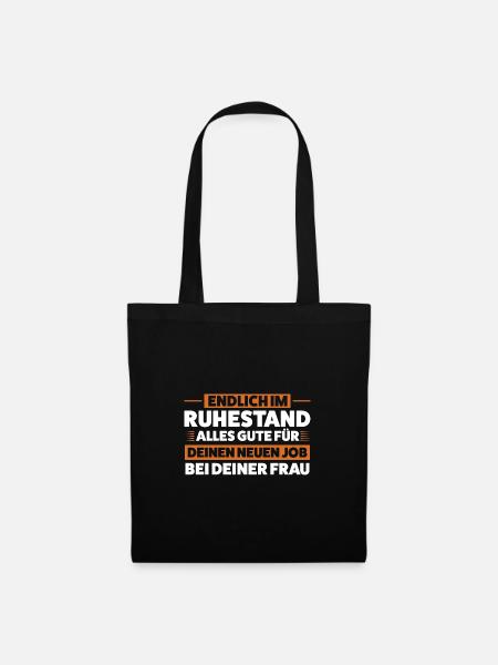 Ruhestand Rente Pension Geschenk - Stoffbeutel - Schwarz