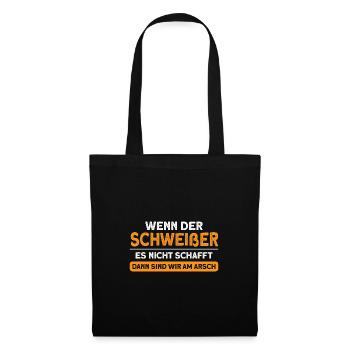 Schweißer Beruf Schweißarbeit Geschenk - Stoffbeutel - Schwarz - Vorne