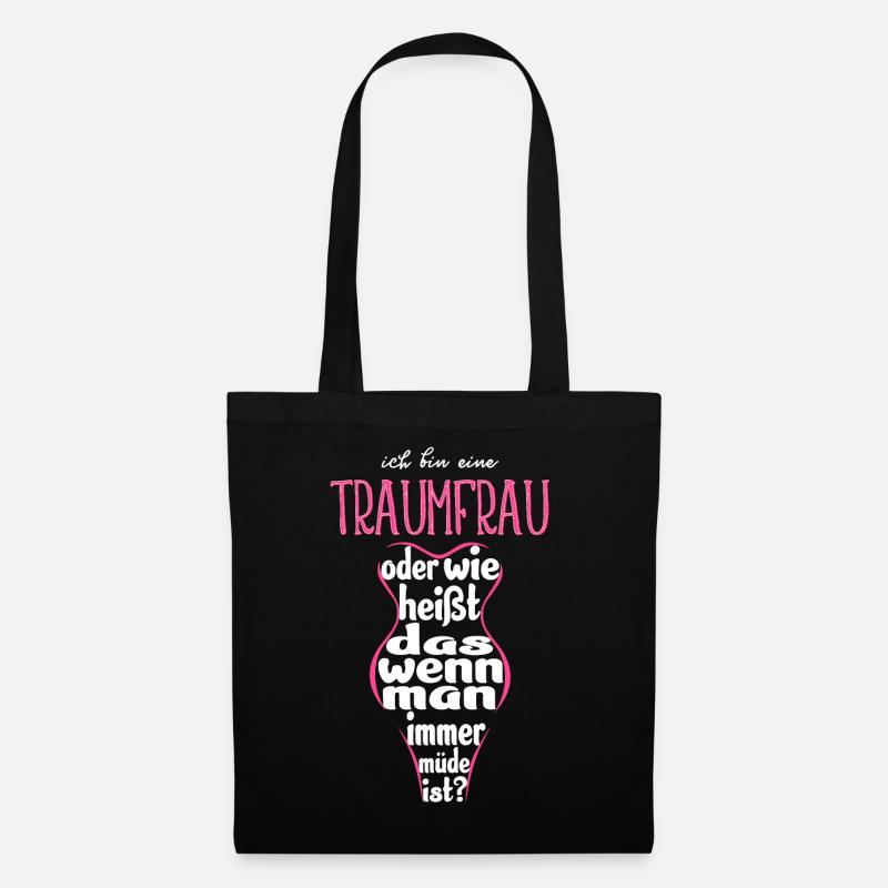Ich bin eine Traumfrau - Stoffbeutel - Schwarz
