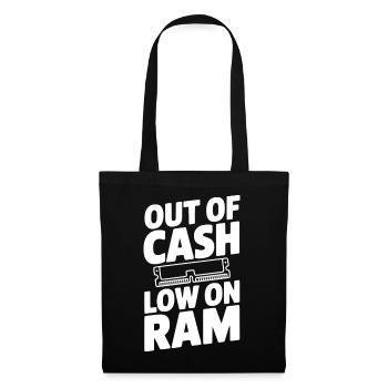 Out of Cash Low on RAM - Tote Bag - black - Front
