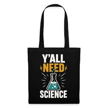 Science is needed - Tote Bag - black - Front