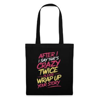 After Two 'That's Crazy' Wrap Up Story 1 10 - Stoffbeutel - Schwarz - Vorne