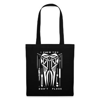 I Know You Don't Floss 15 - Stoffbeutel - Schwarz - Vorne