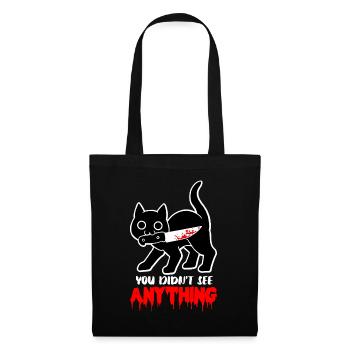 You Didn't see Anything - Lustige Messer Katze - Stoffbeutel - Schwarz - Vorne