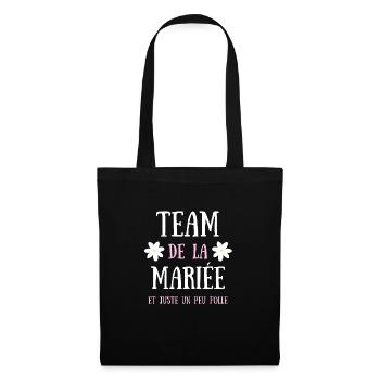 team de la mariée humour mariage femme evjf cadeau - Sac en tissu - noir - Devant