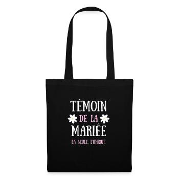 témoin de la mariée humour mariage femme drole - Sac en tissu - noir - Devant