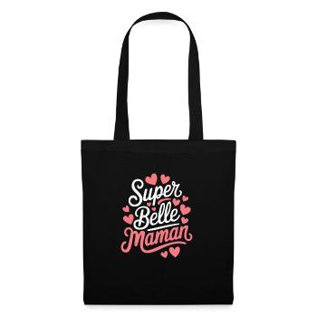 Super Belle Maman Femme Humour Idée Cadeau Drôle - Sac en tissu - noir - Devant