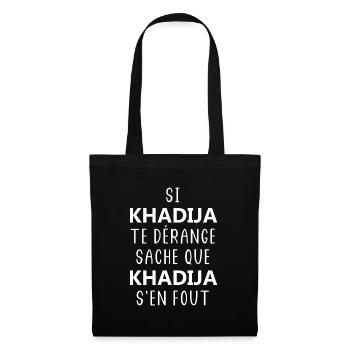 si KHADIJA te dérange saches que KHADIJA s'en fout - Sac en tissu - noir - Devant