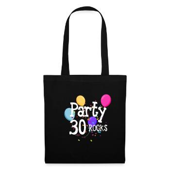 Party 30 Rocks Geschenk 30. Geburtstag Shirt - Stoffbeutel - Schwarz - Vorne