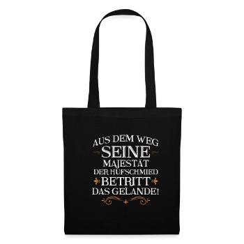 Aus Dem Weg Seine Majestät Der Hufschmied Shirt - Stoffbeutel - Schwarz - Vorne