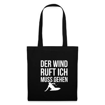 Der Wind Ruft Ich Muss Gehen Kite Surfer Shirt - Stoffbeutel - Schwarz - Vorne