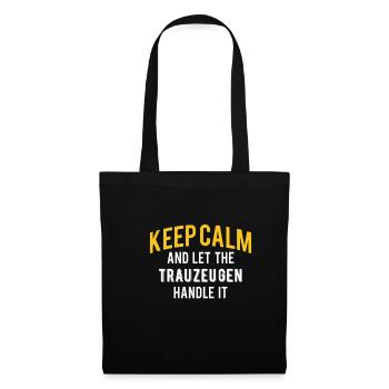 Keep Calm And Let The Trauzeugen Handle It - Stoffbeutel - Schwarz - Vorne