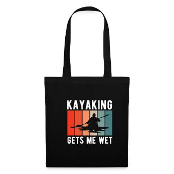 Kayaking Gets Me Wet Kajak Shirt Geschenk - Stoffbeutel - Schwarz - Vorne