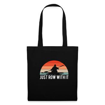Il suffit de ramer avec elle Chemise de kayak cadeau - Sac en tissu - noir - Devant