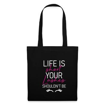 Life Is Short Your Lashes Shouldnt Be - Stoffbeutel - Schwarz - Vorne