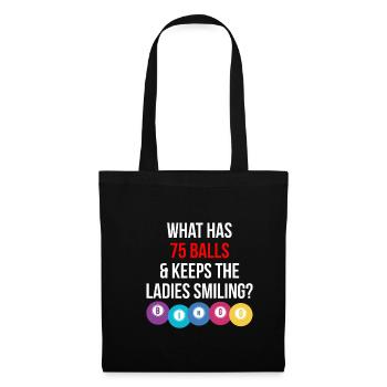 What Has 75 Balls & Keeps The Ladies Smiling - Tote Bag - black - Front