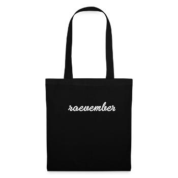 Roevember Shirt Gift Droits des femmes Féminisme - Sac en tissu - noir - Devant
