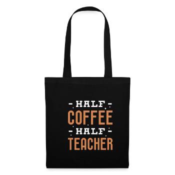 Demi-café Moitié cadeau de chemise d’enseignant - Sac en tissu - noir - Devant