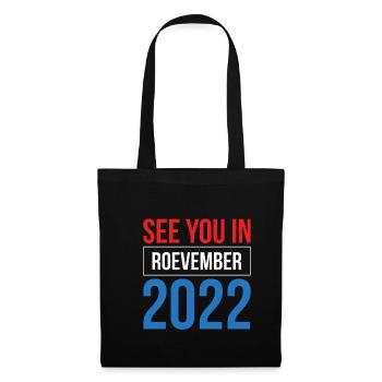 Rendez-vous à Roevember Shirt Gift Féminisme - Sac en tissu - noir - Devant