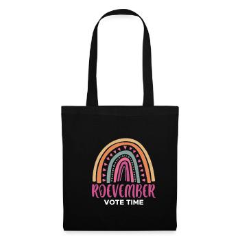 Roevember Vote Time Shirt Geschenk - Stoffbeutel - Schwarz - Vorne