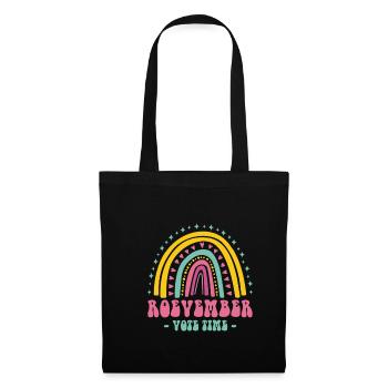Roevember Vote Time Shirt Gift - Tote Bag - black - Front
