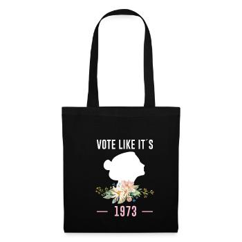 Votez comme si c’était 1973 Shirt Roevember - Sac en tissu - noir - Devant