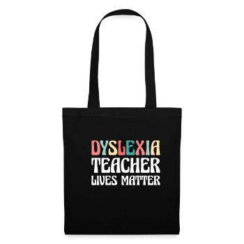 Chemise Dyslexia Teacher Lives Matter - Sac en tissu - noir - Devant